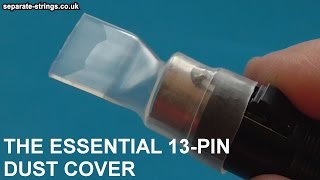 The essential 13-pin dust cover