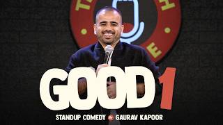 Download Lagu GOOD ONE | Gaurav Kapoor | Stand Up Comedy MP3