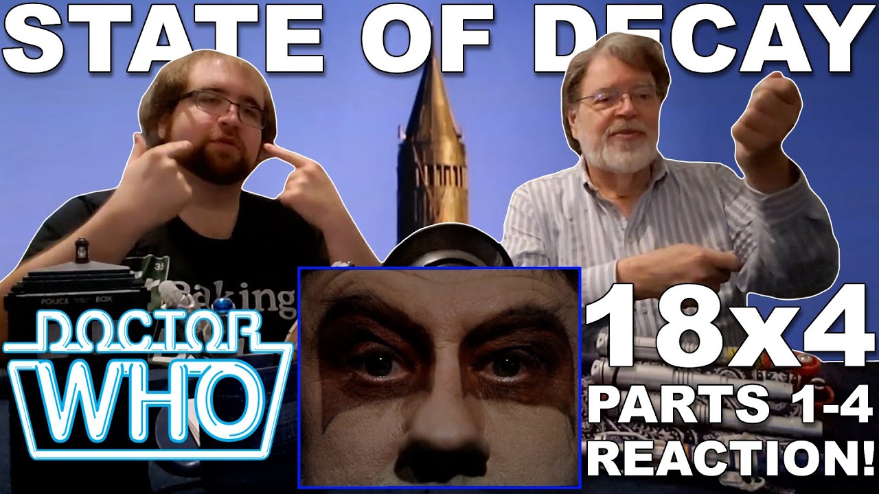 Doctor Who: Classic 18x4: "State of Decay" Parts 1-4 | Reaction!