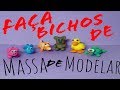Faça Animais com Massa de Modelar - Como Fazer Bichinhos de Massinha - DIY
