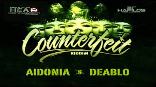 Aidonia - Nuh Real - Counterfeit Riddim - April 2012