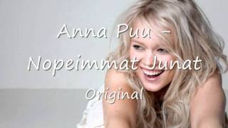 Video thumbnail of "Anna Puu - Nopeimmat junat (original)"