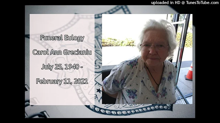 Funeral Eulogy for Carol Ann Grecianiu