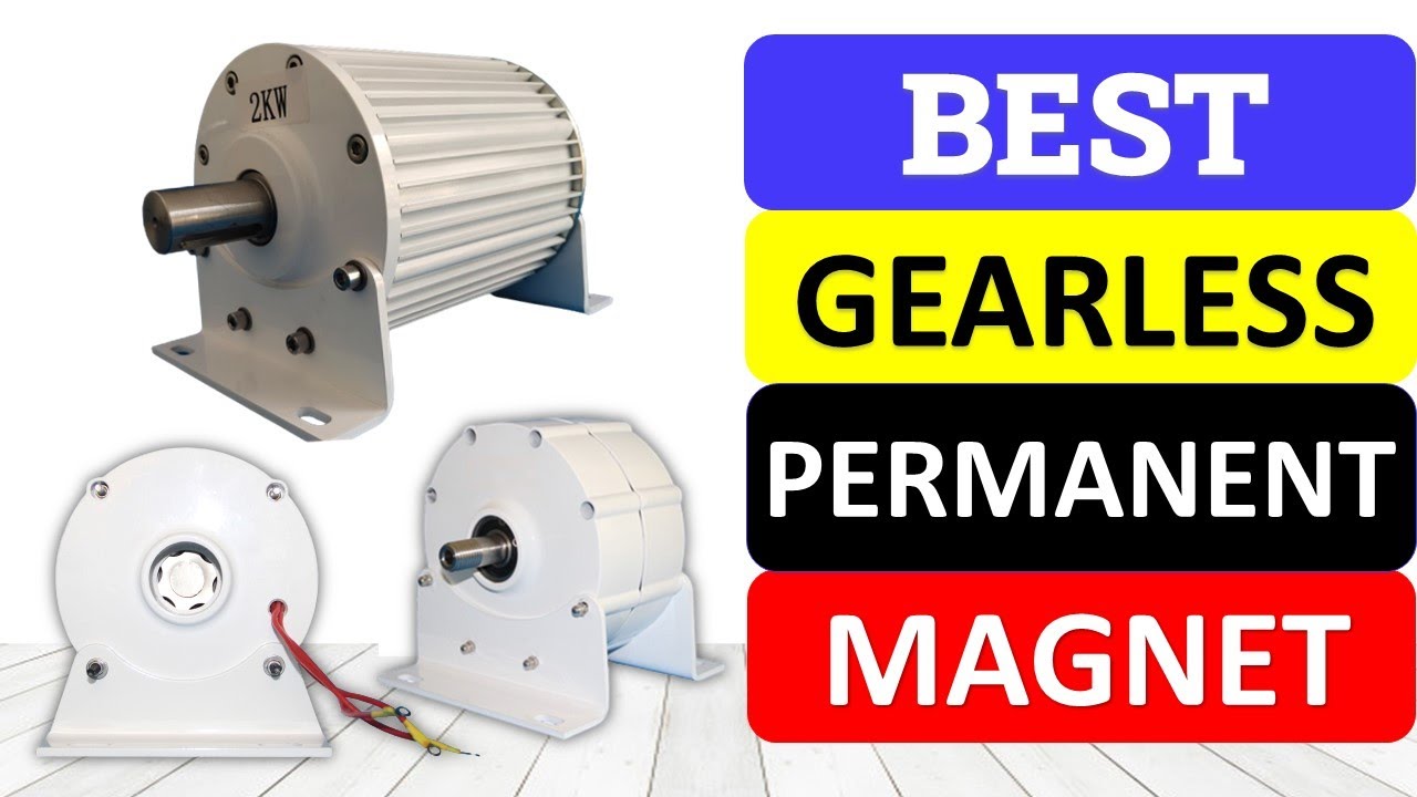 Top 10 Best Gearless Permanent Magnet In 2023  Best Gearless Permanent  Magnet Generator 