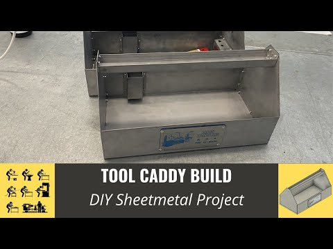 DIY Tool Caddy – Sheetmetal Build Project