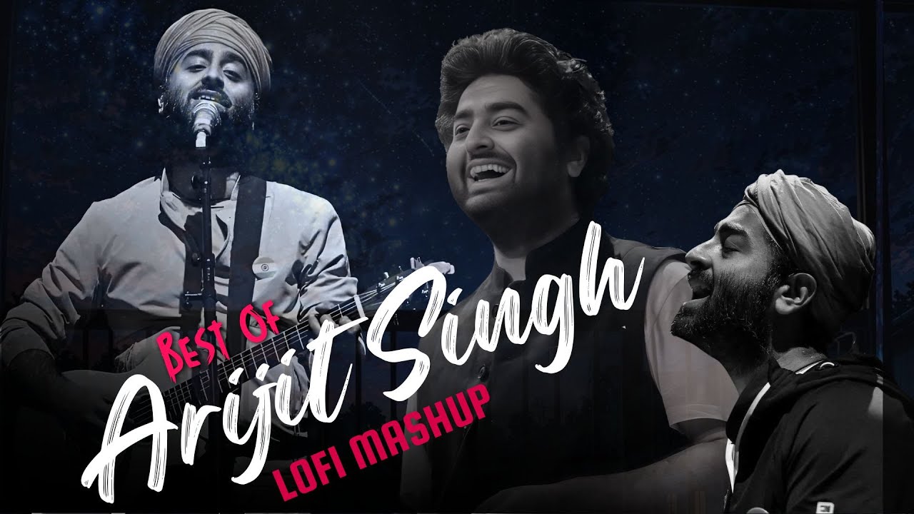 Best of Arijit Singh Lofi Mashup 2025 | Arijit Singh Love Songs | Best of Love Songs 2025