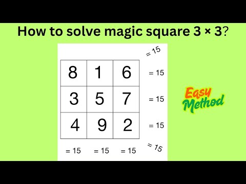 How to Solve Magic Square (3 × 3) Sum = 15? | Magic Square Rules | Easy Method | Step-by-Step | Math