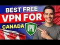 Best Free VPN for Canada: How to Choose the Right One