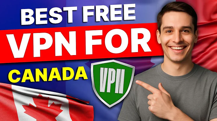 Best Free VPN for Canada: How to Choose the Right One