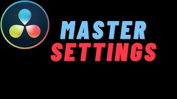 Master settings  - Master Project settings in DaVinci Resolve 17 Full Course