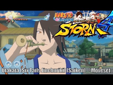 Naruto Shippuden | Naruto Ultimate Ninja Storm 4 | Utakata (Six Tails Jinchuuriki) (Saiken)「Moveset」