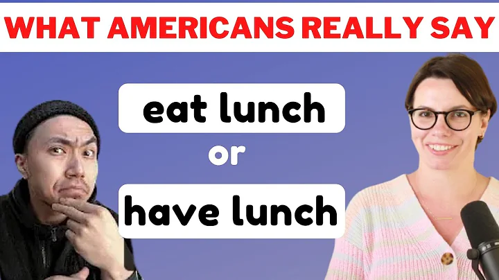 AMERICAN ENGLISH / EAT LUNCH / HAVE LUNCH / EAT BREAKFAST / HAVE BREAKFAST / EAT DINNER /HAVE DINNER - DayDayNews