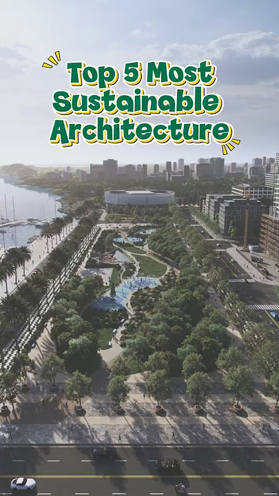Top 5 Most Sustainable Architecture #architecturedesign #architecture #sustainability #foryou_ #fyp