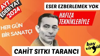 Cahit Sıtkı Tarancı Hafıza Teknikleriyle Eser Yazar Ayt Edebiyat