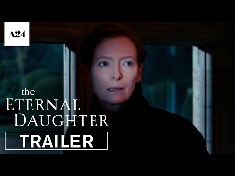 The Eternal Daughter trailer