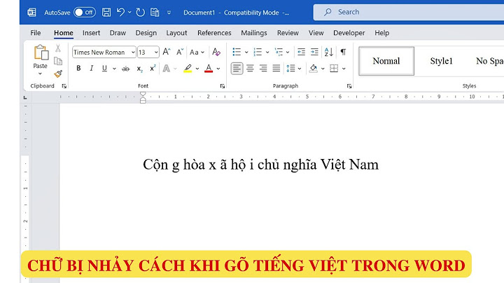 Lỗi gõ chữ bị cách trong word 2023 năm 2024