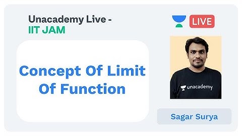 Concept Of Limit Of Function | IIT JAM | Sagar Surya | JAM 2020