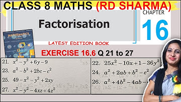 Class 8 Maths RD SHARMA Solutions | Ex 16.6 Question 21 to 27 Solution | Chapter 16 Factorisation