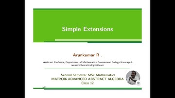 CLASS 12 Simple Extensions MAT2C06 ADVANCED ABSTRACT ALGEBRA