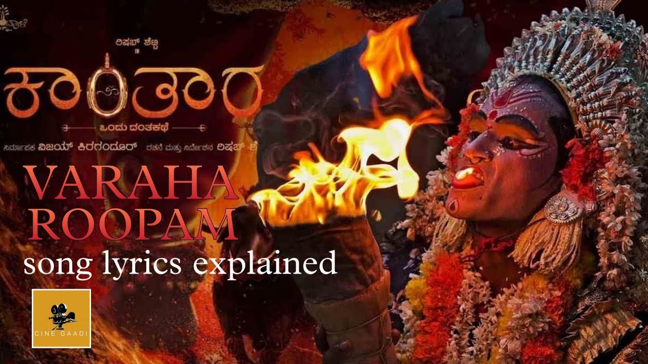 VARAHA ROOPAM song lyrics explained Rishab shetty B Ajaneesh