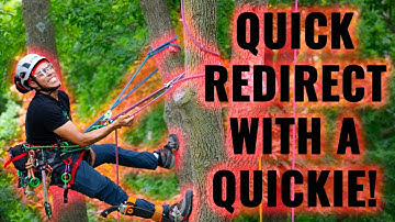 Tree Climbing Tips: Quick QUICKIE SRT Redirect!