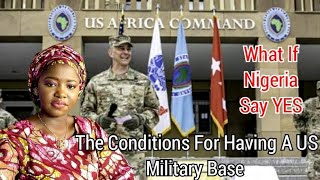 The AMERICAN 🇺🇸 Military Base In NIGERIA 🇳🇬 , Was The Offer Rejected 🙅‍♀️ Why?
