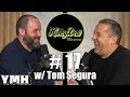 HoneyDew Podcast #17 | Tom Segura