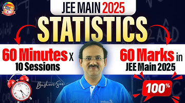 Statistics | Math | 60 Minutes x 10 Sessions = 60 Marks | JEE Main 2025 | @SriChaitanya_Academy