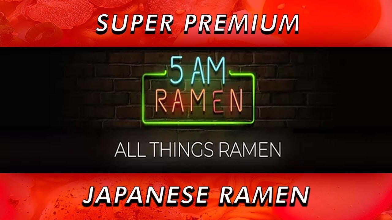 5AM Ramen Super Premium Japanese Box + Coupon Code YouTube