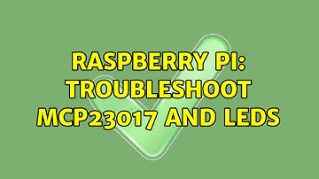 Raspberry Pi: Troubleshoot MCP23017 and LEDs