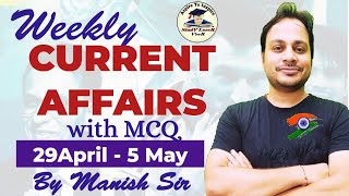 29 April to 05May 2024 | Weekly Current Affairs  by Manish Sir #weeklycurrentaffairs #currentaffairs