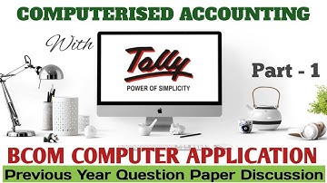 S6 Computerised Accounting with Tally | March 2022 & 2023 Question Paper Discussion | Bcom CA | CU