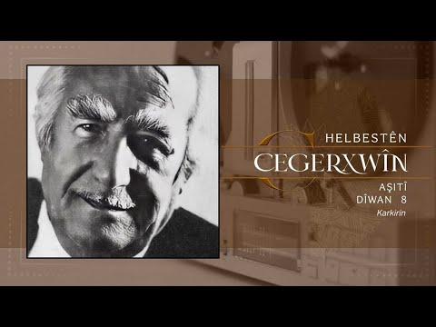 Karkirin Diwan 8 Aşitî Cegerxwîn