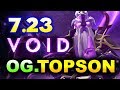 VOID SPIRIT GAMEPLAY by OG.TOPSON - 7.23 PATCH OUTLANDERS DOTA 2