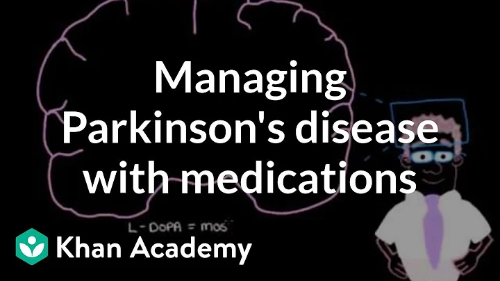 Managing Parkinson's disease with medications | Nervous system diseases | NCLEX-RN | Khan Academy - DayDayNews