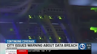 VIDEO: New Haven issues warning about cyberattack