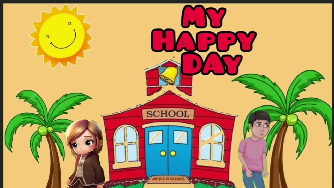 MY HAPPY DAY | MY HAPPY DAY | MY HAPPY DAY | - YouTube