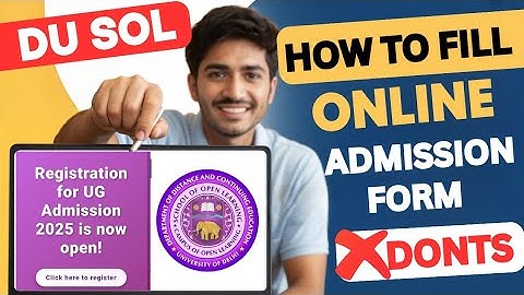 How To Fill DU SOL Admission Form 2025 | DU SOL Admission form 2025 कैसे भरे ? Deb id | Courses