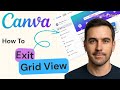How To Exit Grid View In Canva | Canva Tutorial 2025