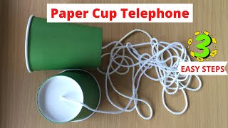 Paper Cup Telephone | Only 3 Materials and 3 Easy Steps  | How to Make Paper Cup Telephone