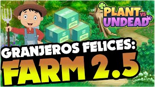 ¡GRANJEROS FELICES!  LLEGÓ EL FARM 2.5  LOS NUEVOS CAMBIOS