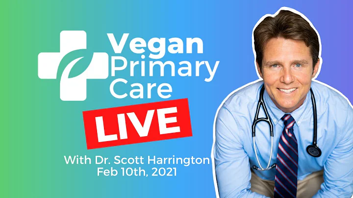 Live Q&A Dr Harrington of Vegan Primary Care Feb 1...