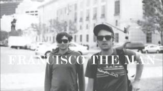 Video thumbnail of "Francisco the Man - 'In The Corners'"