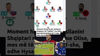 Moment Historik Për Asllanin Shqiptari Në “Kalibër” Me Olise, Mes Më Të Mirëve Në 11 - She,Edhe Hysaj