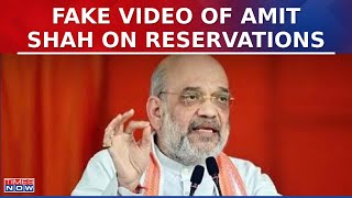 Case Lodged Over Fake Video Of Amit Shah, BJP Likely To File FIRs Pan India | Lok Sabha Polls 2024