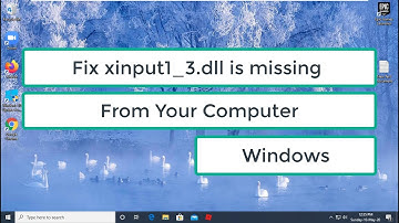 Fix xinput1_3.dll is missing from your Computer In Windows 7/8/10