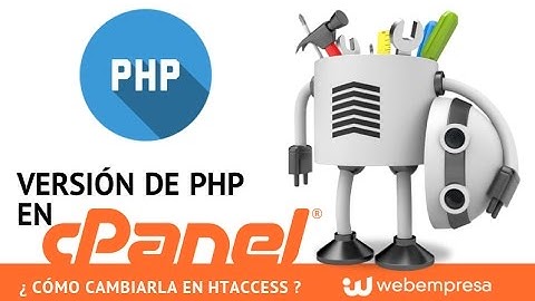 Versión de PHP en cPanel ¿cómo cambiarla?