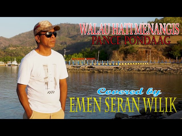 WALAU HATI MENANGIS - Pance Pondaag - EMEN SERAN WILIK (Cover) class=