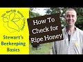 How to check supers for ripe honey  beekeeping basics  the norfolk honey co