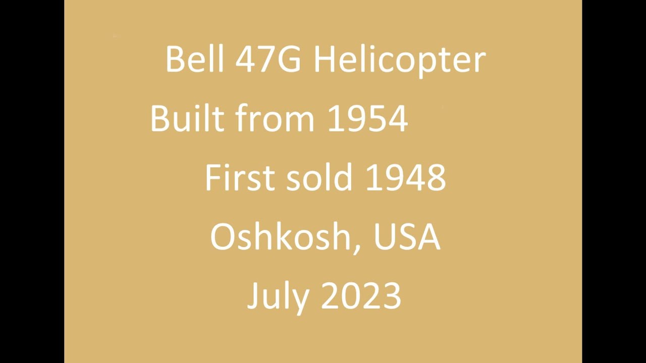 Bell 47 Oshkosh 2024 YouTube